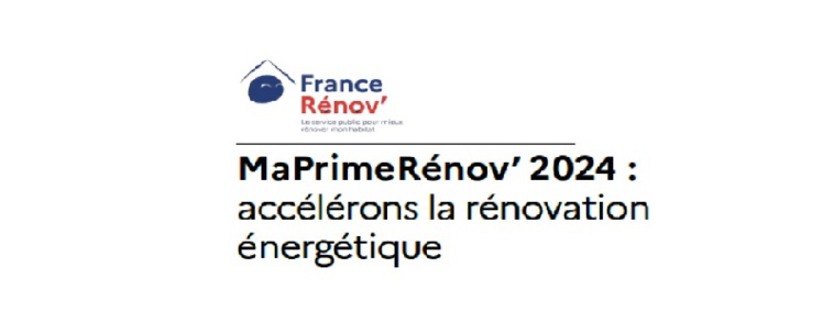 Les aides à la rénovation énergétique pour les particuliers : Dossier MaPrimeRénov’ 2024