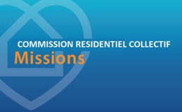 Commission Résidentiel Collectif : Missions