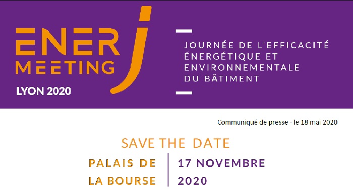 SAVE THE DATE - ENERJ-MEETING LYON Palais de la Bourse - 17 novembre 2020