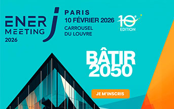 EnerJ-Meeting Paris 2026 : le rendez-vous incontournable pour les décideurs du bâtiment performant et durable