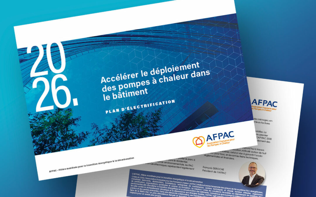 L&rsquo;AFPAC publie son plan d&rsquo;action pour accélérer le déploiement des pompes à chaleur